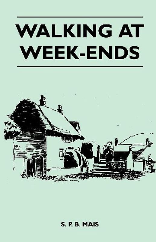 Walking at Week-Ends