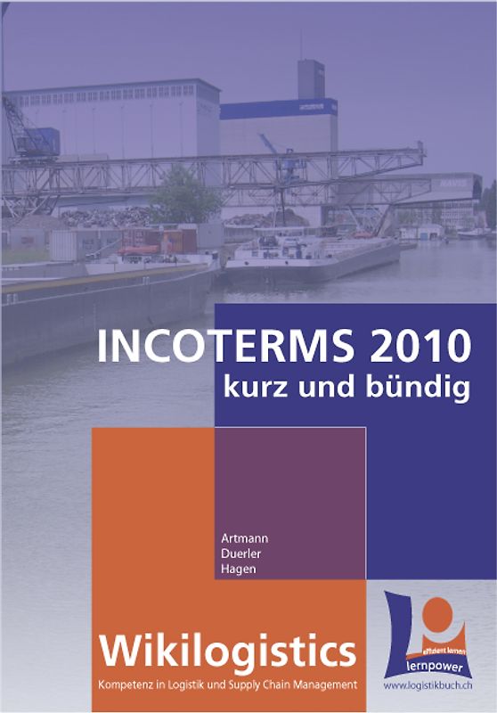 Wikilogistics - Incoterms 2010 kurz und bündig