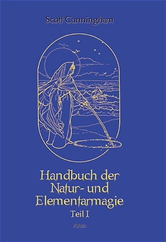 Handbuch der Natur- und Elementarmagie
