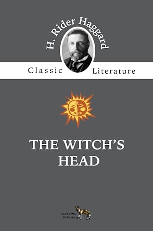 The Witch's Head (Annotated)