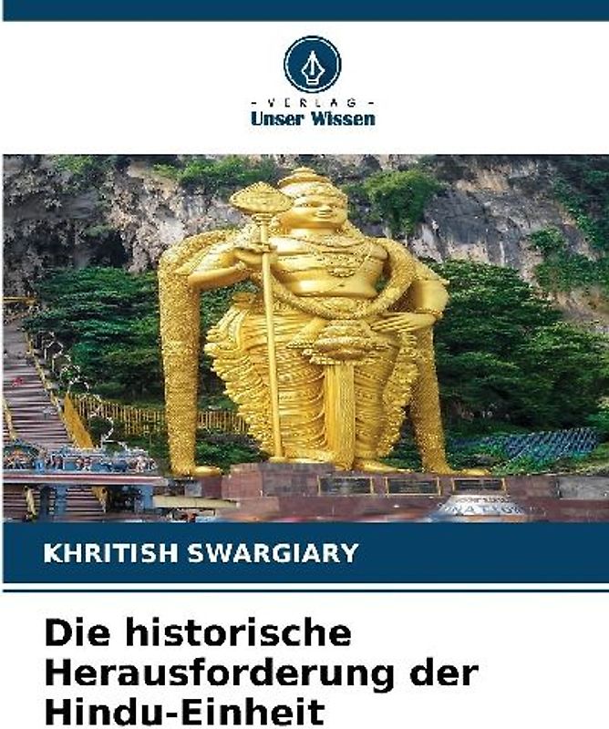 Die historische Herausforderung der Hindu-Einheit