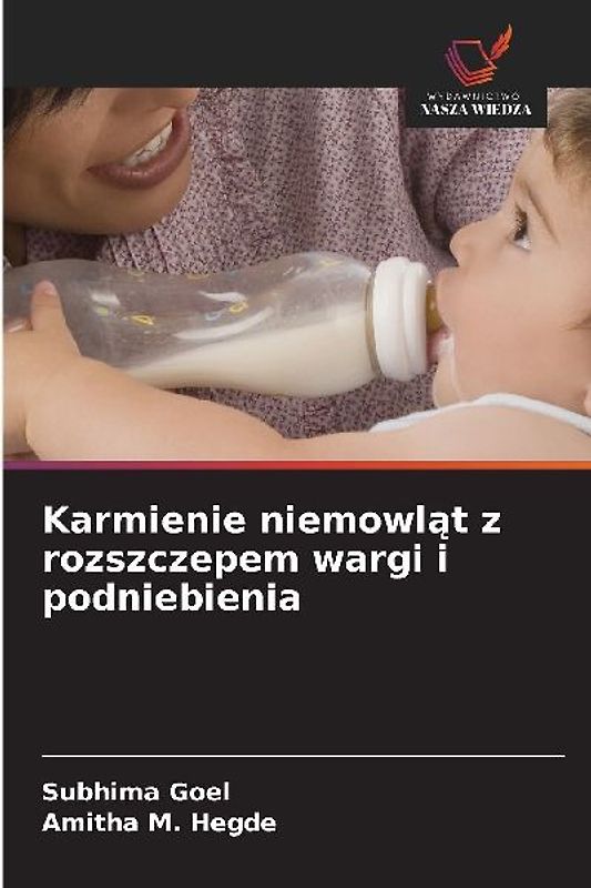 Karmienie niemowl¿t z rozszczepem wargi i podniebienia