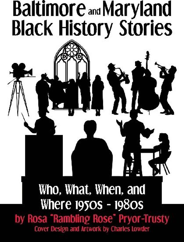 Baltimore and Maryland Black History Stories