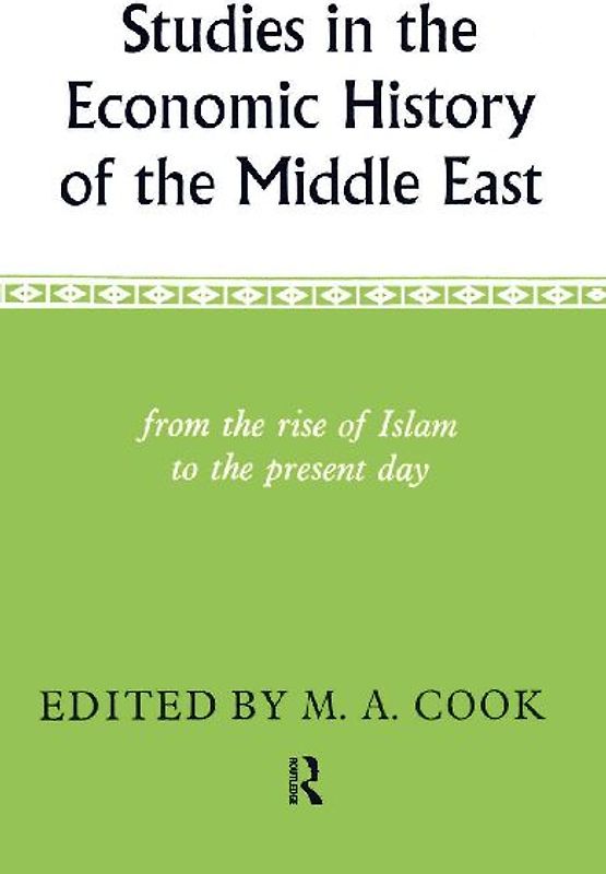 Studies in the Economic History of the Middle East