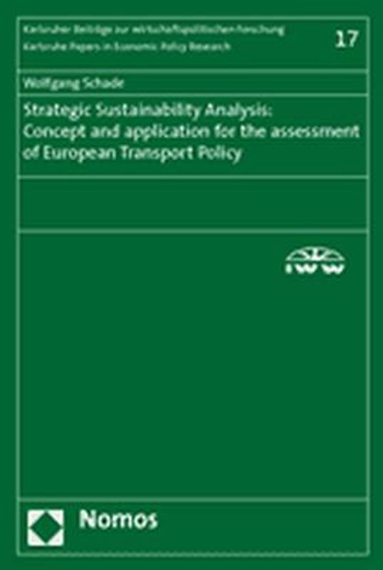 Strategic Sustainability Analysis: Concept and application for the assessment of European Transport Policy