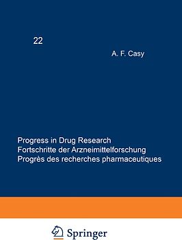 Progress in Drug Research / Fortschritte der Arzneimittelforschung / Progrès des recherches pharmaceutiques