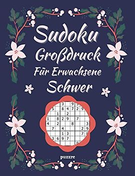 Sudoku Großdruck Für Erwachsene Schwer: Denksport Spiele Rätselbuch