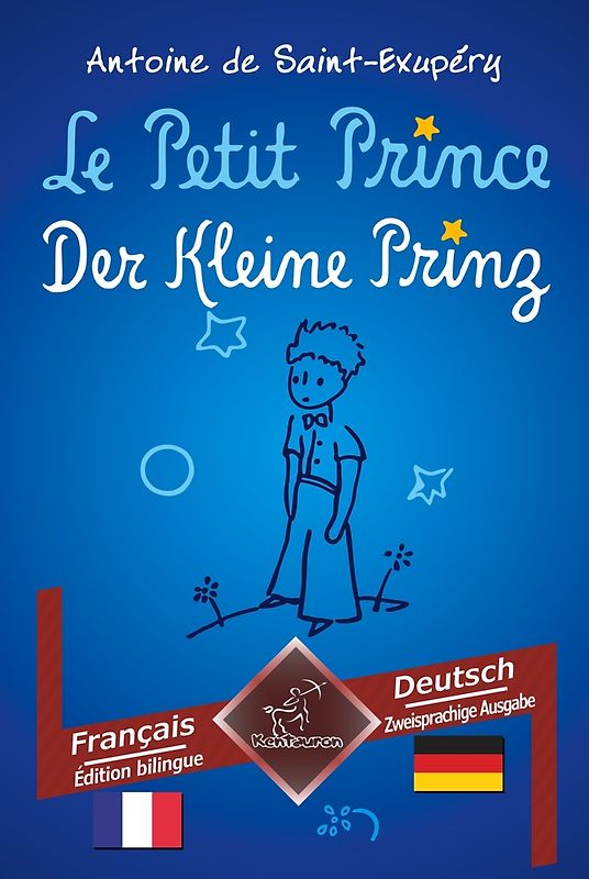 Le Petit Prince - Der Kleine Prinz