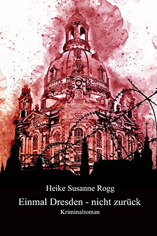 Einmal Dresden - nicht zurück: Sonderedition Großdruck