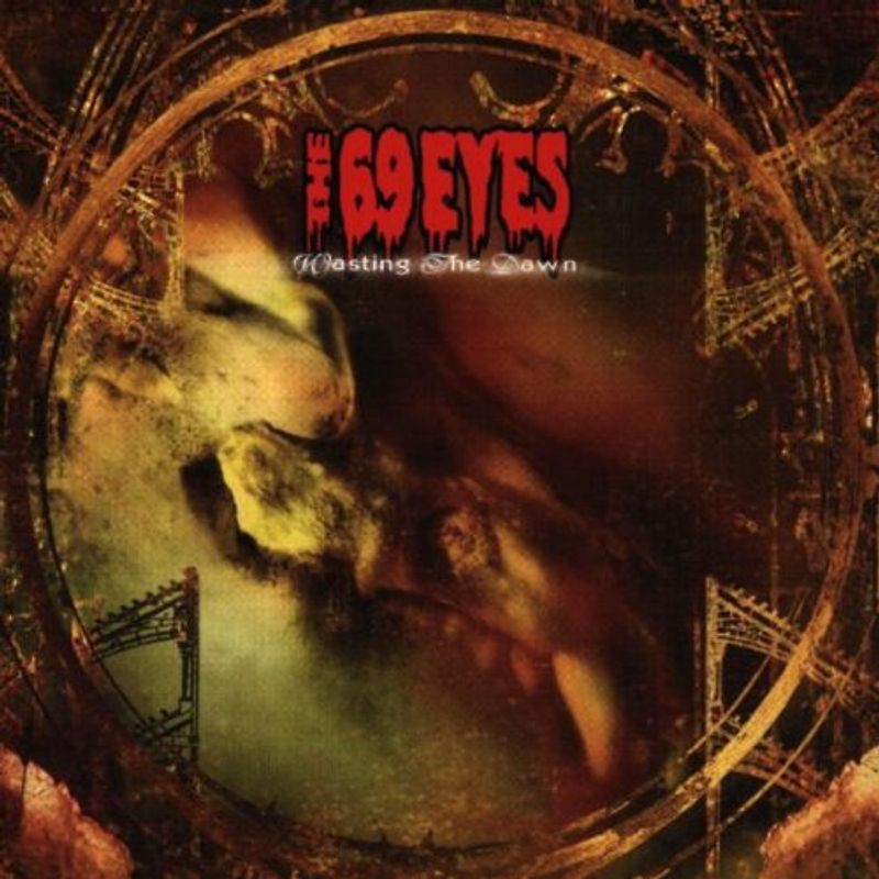 The 69 Eyes - Wasting the Dawn