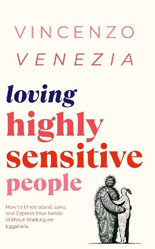Loving Highly Sensitive People