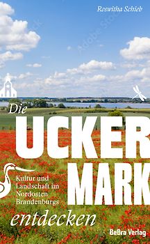 Die Uckermark entdecken