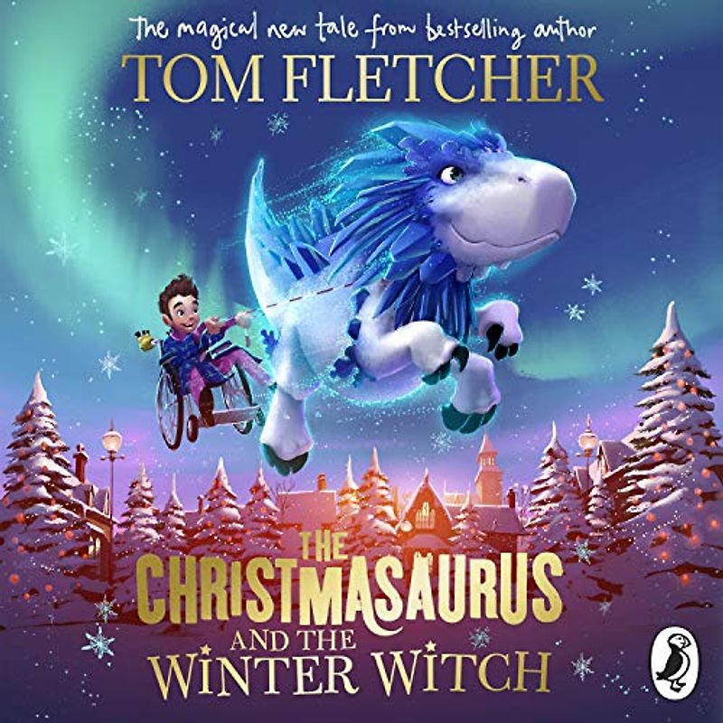 The Christmasaurus and the Winter Witch: Ungekürzte Ausgabe, Lesung