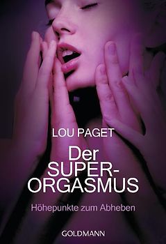 Der Super-Orgasmus