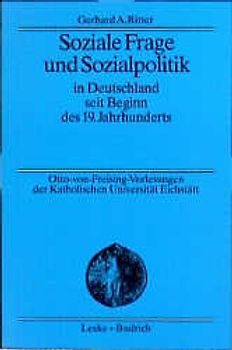 Soziale Frage und Sozialpolitik in Deutschland seit Beginn des 19. Jahrhunderts