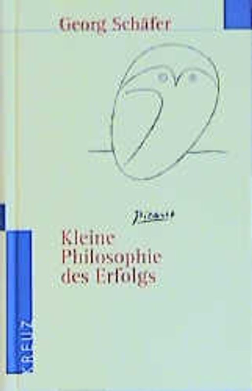 Kleine Philosophie des Erfolgs