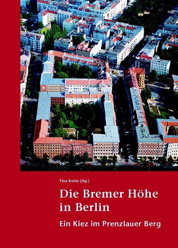 Die Bremer Höhe in Berlin