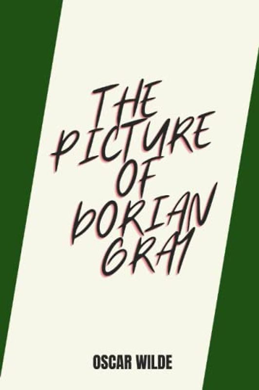 The Picture of Dorian Gray by oscar wilde