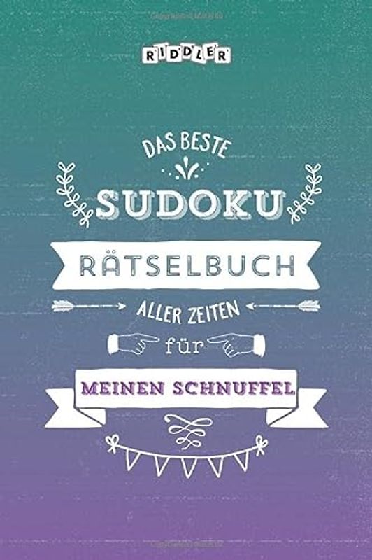 Das beste Sudoku Rätselbuch aller Zeiten für meinen Schnuffel