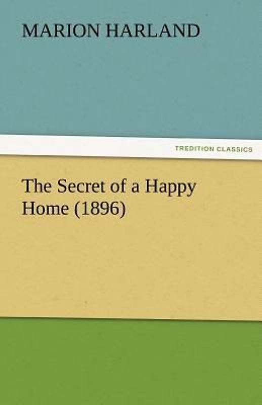 The Secret of a Happy Home (1896)