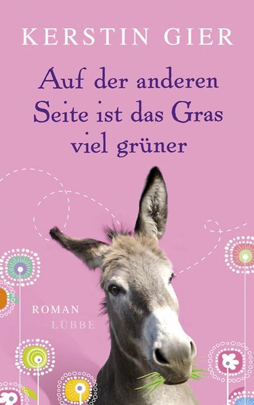 Auf der anderen Seite ist das Gras viel grüner. Roman