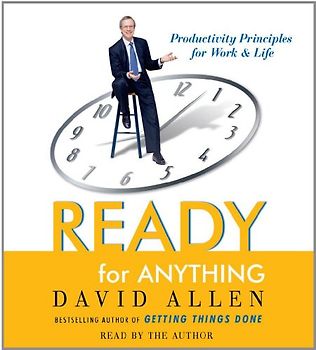Ready for Anything: 52 Productivity Principles for Work and Life