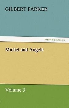 Michel and Angele - Volume 3