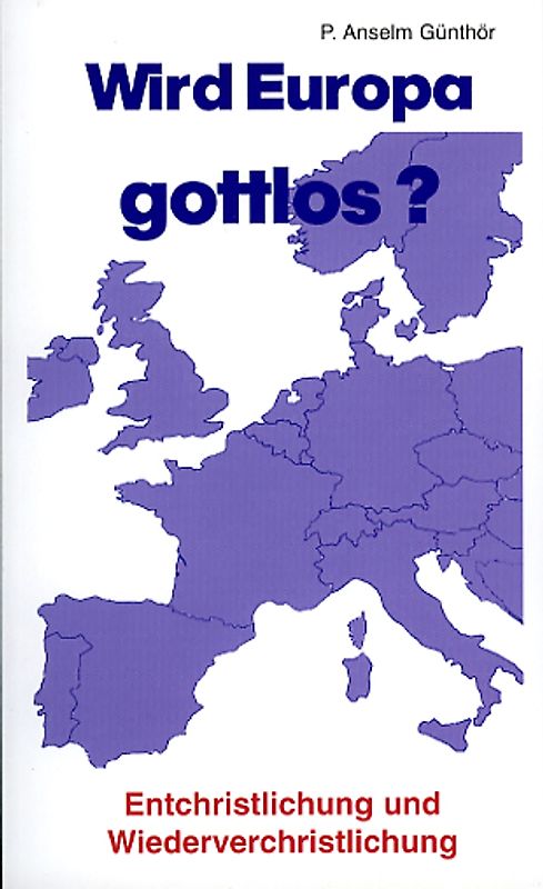 Wird Europa gottlos?