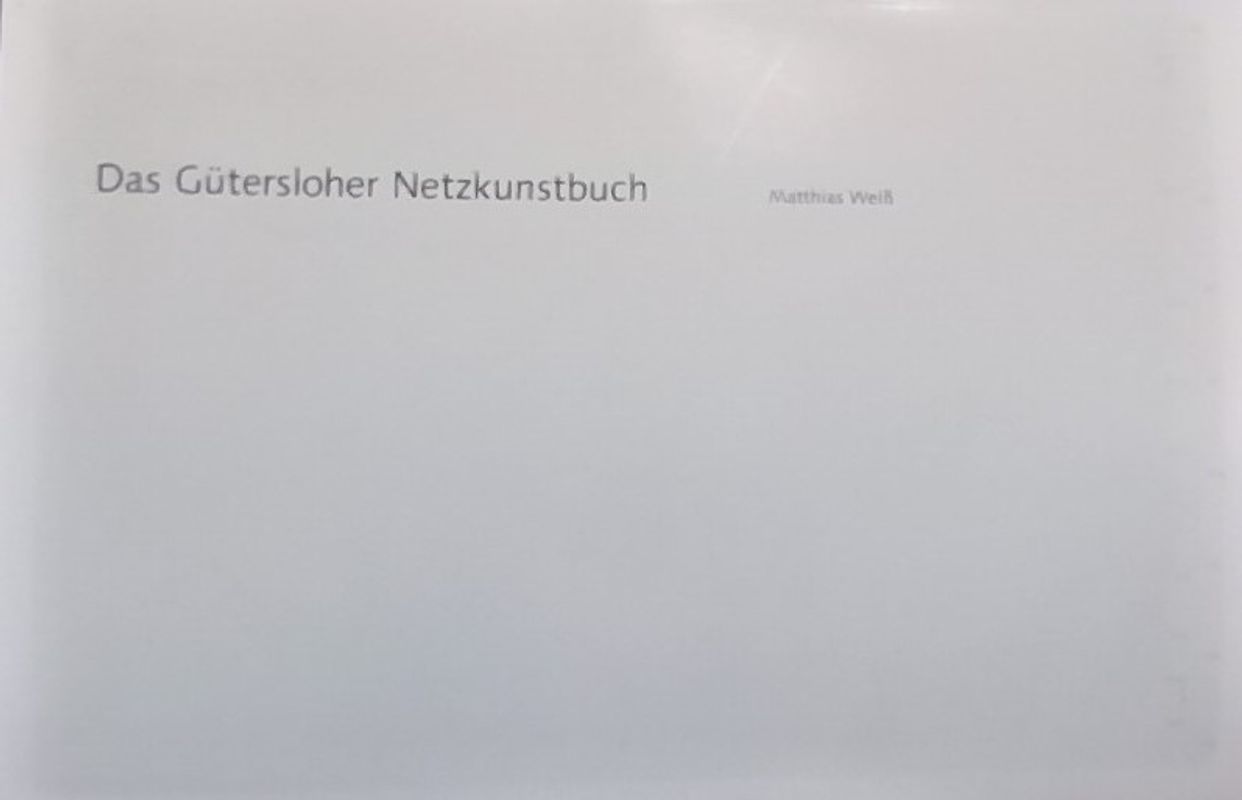 Das Gütersloher Netzkunstbuch