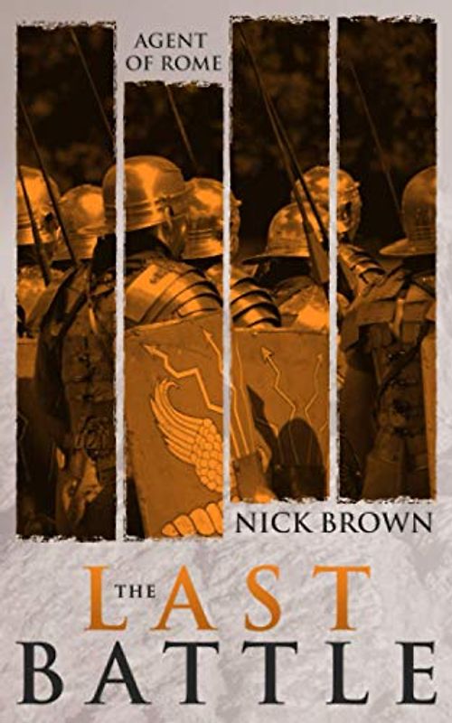 Agent of Rome: The Last Battle