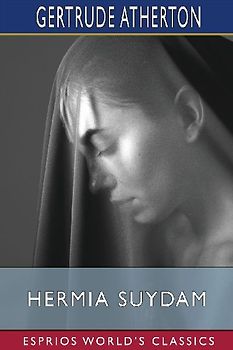 Hermia Suydam (Esprios Classics)