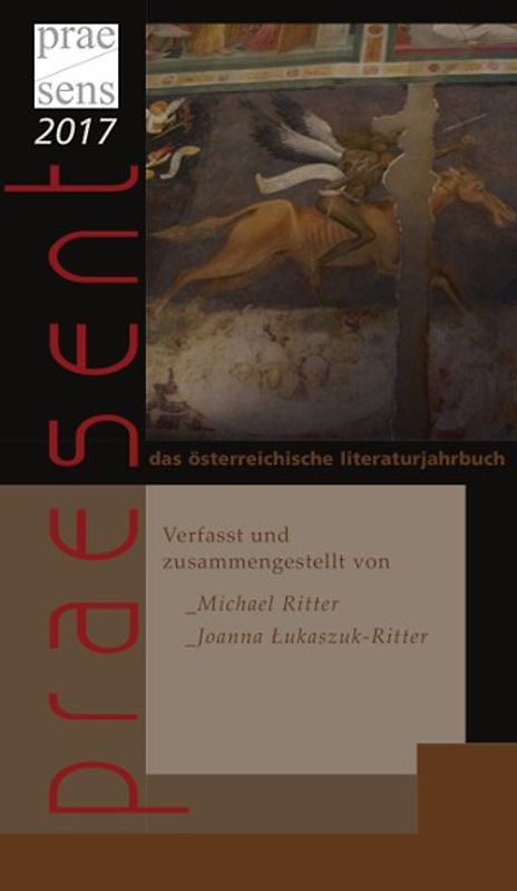 praesent. Das österreichische Literaturjahrbuch / praesent 2017