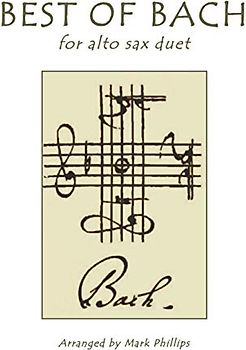 Best of Bach for Alto Sax Duet