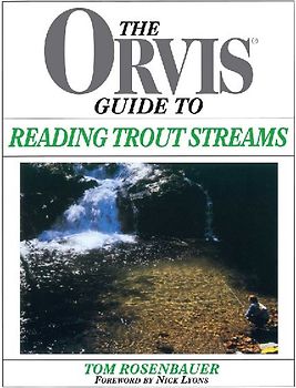 Orvis Guide To Reading Trout Streams