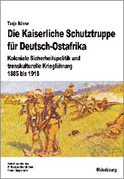 Die Kaiserliche Schutztruppe für Deutsch-Ostafrika