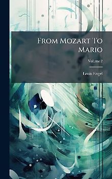 From Mozart To Mario