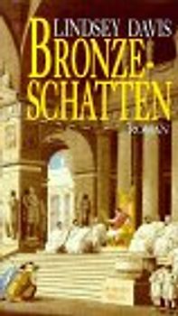 Bronzeschatten. Roman