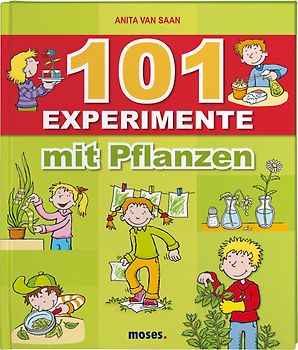 101 Experimente mit Pflanzen