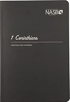 NASB Scripture Study Notebook: 1 Corinthians