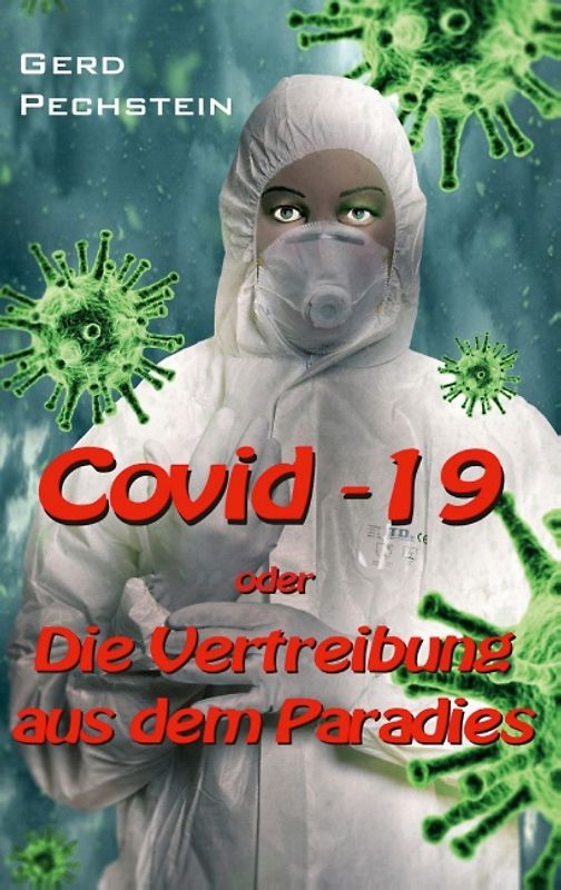 Covid-19 oder Die Vertreibung aus dem Paradies
