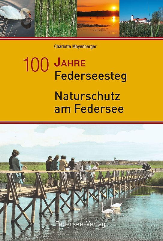 100 Jahre Federseesteg