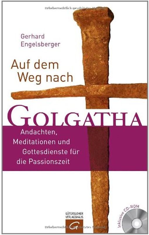 Auf dem Weg nach Golgatha