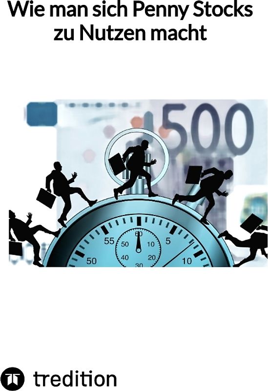 Wie man sich Penny Stocks zu Nutzen macht