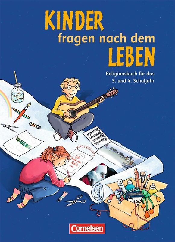 Kinder fragen nach dem Leben - Evangelische Religion - Ausgabe 2006 - 3./4. Schuljahr