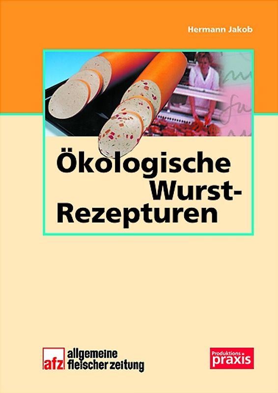 Ökologische Wurstrezepturen