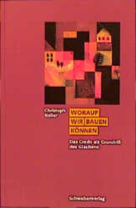 Worauf wir bauen können