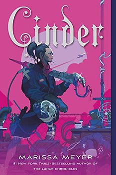 Cinder: Book One of the Lunar Chronicles