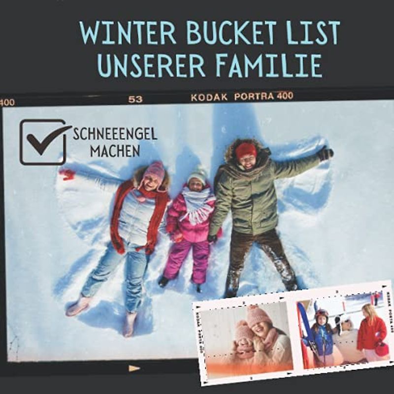 Winter Bucket List unserer Familie: 50 Erlebnisse, die wir diesen Winter machen wollen | Format 21x21 | glänzendes Softcover (Jahreszeiten Bucket List unserer Familie)