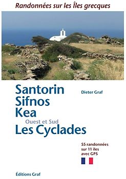 Santorin Sifnos Kea , Ouest et Sud Les Cyclades