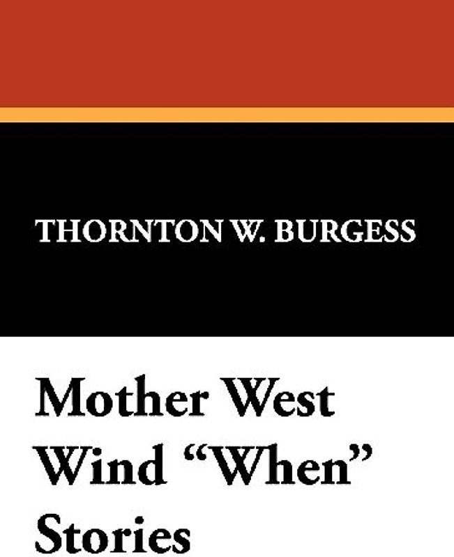Mother West Wind When Stories